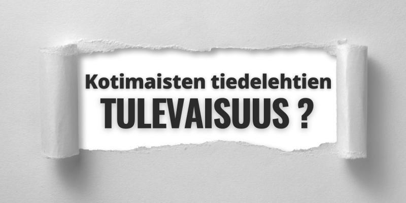 Kuvituskuva, jossa valkoiseen paperiin revitystä reiästä näkyy teksti "Kotimaisten tiedelehtien tulevaisuus".