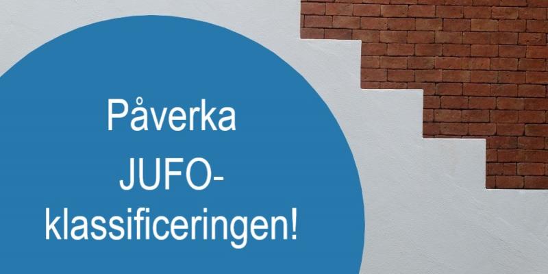 En bild av en trappa och en text "Påverka JUFO-klassificeringen!".