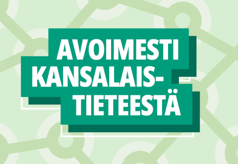 Teksti: Avoimesti kansalaistieteestä. 
