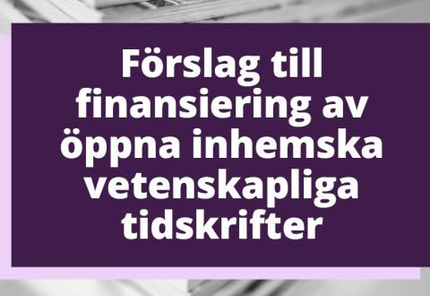 Förslag till finansiering av öppna inhemska vetenskapliga tidskrifter 