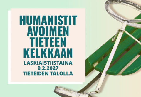Kuvassa on teksti: Humanistit avoimen tieteen kelkkaan. Lisäksi kuvassa on kelkka.